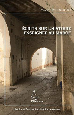 Emprunter Ecrits sur l'histoire enseignée au Maroc livre