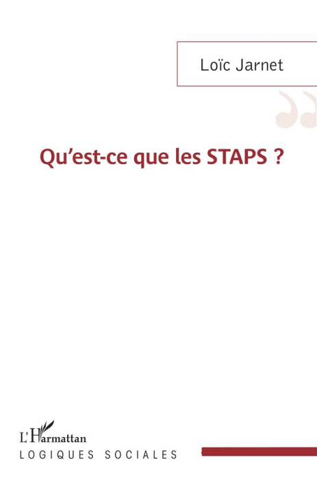 Emprunter Qu'est-ce que les STAPS ? livre