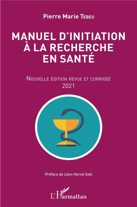 Emprunter Manuel d'initiation à la recherche en santé. 2e édition revue et corrigée livre