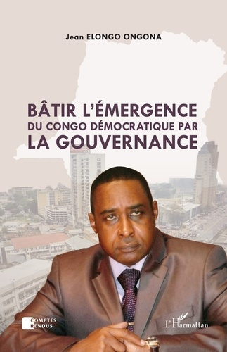 Emprunter Bâtir l'émergence du Congo démocratique par la gouvernance livre