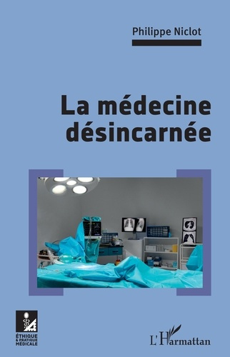 Emprunter La médecine désincarnée livre
