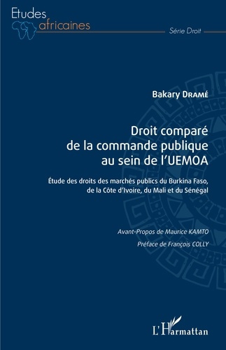 Emprunter Droit comparé de la commande publique au sein de l'UEMOA. Etude des droits des marchés publics du Bu livre