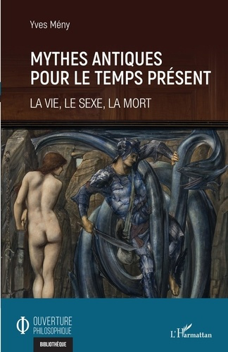 Emprunter Mythes antiques pour le temps présent. La vie, le sexe, la mort livre