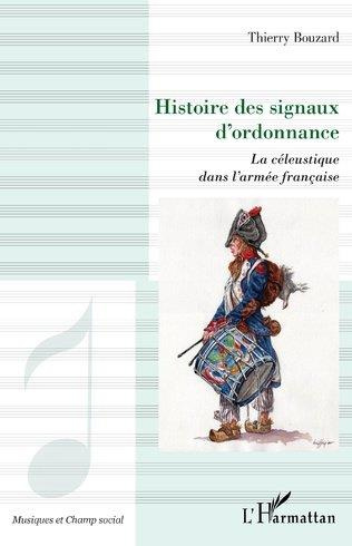 Emprunter Histoire des signaux d'ordonnance. La céleustique dans l'armée française livre