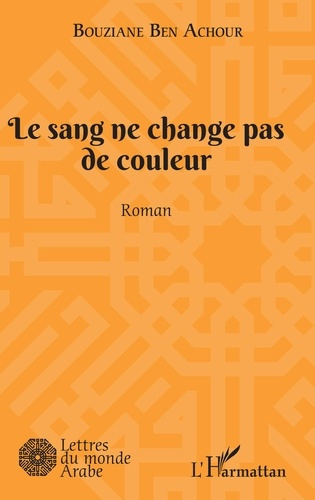 Emprunter Le sang ne change pas de couleur livre