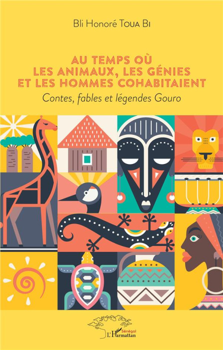 Emprunter Au temps où les animaux, les génies et les hommes cohabitaient. Contes, fables et légendes Gouro livre
