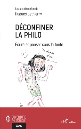 Emprunter Déconfiner la philo. Ecrire et penser sous la tente livre