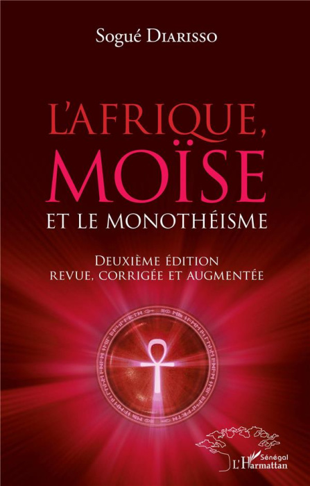 Emprunter L'Afrique, Moïse et le monothéisme. Deuxième édition revue, corrigée et augmentée livre