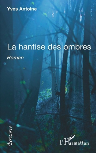 Emprunter La hantise des ombres livre