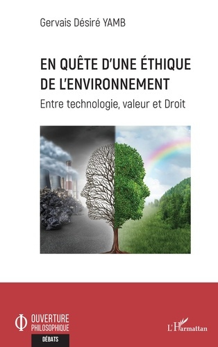 Emprunter En quête d'une éthique de l'environnement. Entre technologie, valeur et Droit livre
