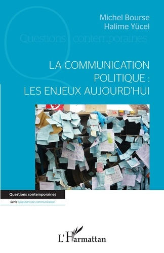 Emprunter La communication politique : les enjeux aujourd'hui livre
