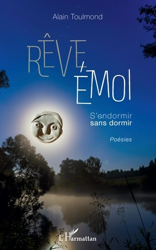 Emprunter Rêve émoi. S'endormir sans dormir livre