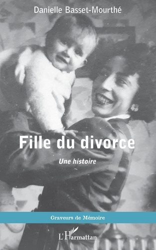 Emprunter Fille du divorce. Une histoire livre