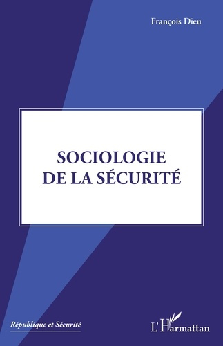 Emprunter Sociologie de la sécurité livre