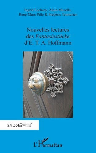 Emprunter Nouvelles lectures des Fantasiestücke d'E.T.A. Hoffmann livre