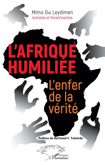 Emprunter L'Afrique humiliée. L'enfer de la vérité livre
