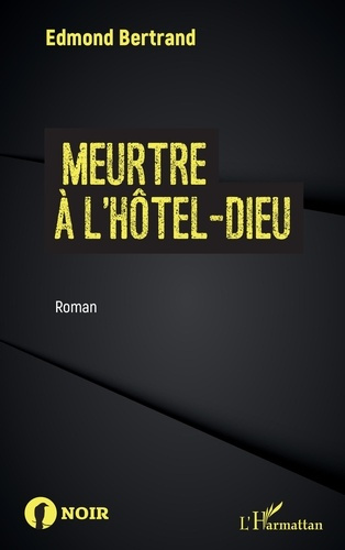 Emprunter Meurtre à l'Hôtel-Dieu livre