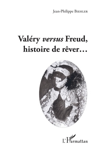 Emprunter Valéry versus Freud, histoire de rêver... livre