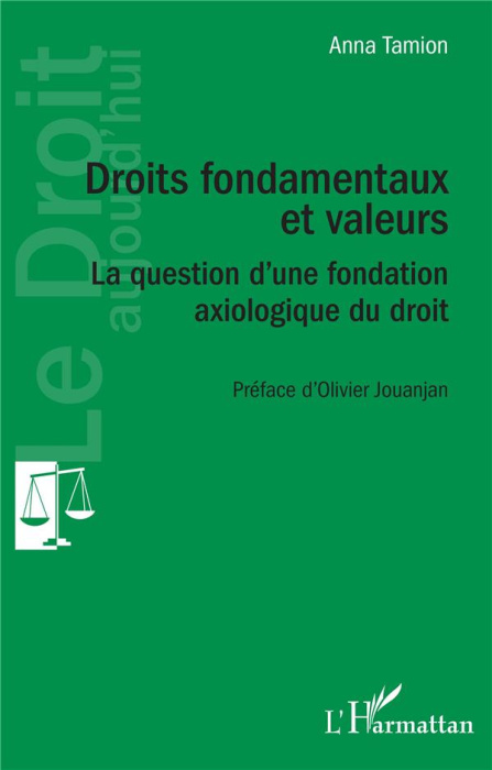 Emprunter Droits fondamentaux et valeurs. La question d'une fondation axiologique du droit livre