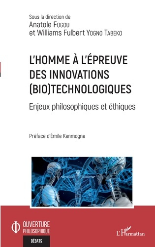 Emprunter L'homme à l'épreuve des innovations (bio)technologiques. Enjeux philosophiques et éthiques livre