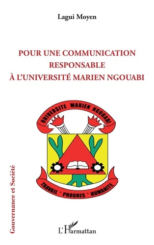 Emprunter Pour une communication responsable à l'université Marien Ngouabi livre