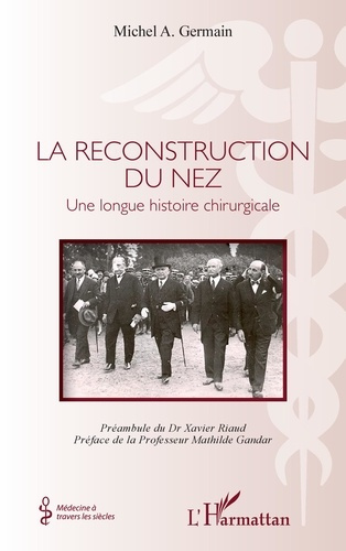 Emprunter La reconstruction du nez. Une longue histoire chirurgicale livre
