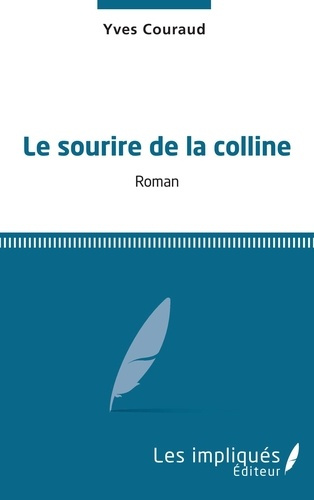 Emprunter Le sourire de la colline livre