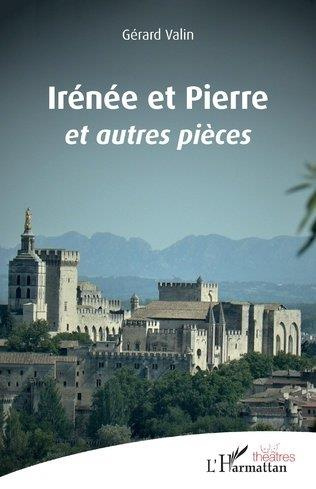 Emprunter Irénée et Pierre et autres pièces livre