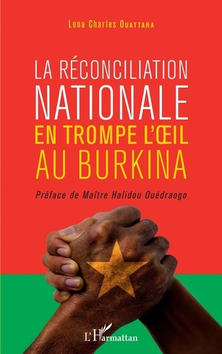 Emprunter La réconciliation nationale en trompe l'oeil au Burkina livre