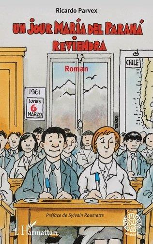 Emprunter Un jour María del Paraná reviendra livre