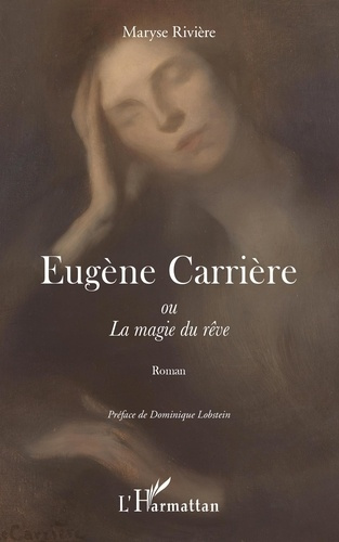 Emprunter Eugène Carrière ou La magie du rêve livre