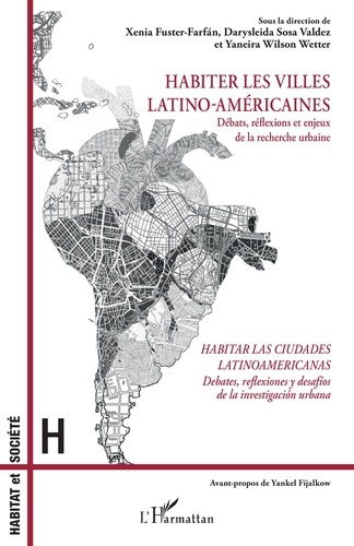 Emprunter Habiter les villes latino-américaines. Débats, réflexions et enjeux de la recherche urbaine, Textes livre