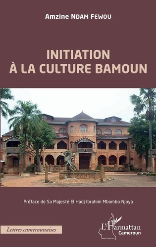 Emprunter Initiation à la culture bamoun livre