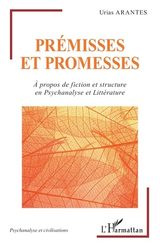 Emprunter Prémisses et promesses. A propos de fiction et structure en psychanalyse et littérature livre