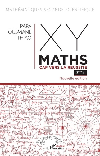 Emprunter XY-Maths cap vers la réussite 2de S. Edition 2021 livre