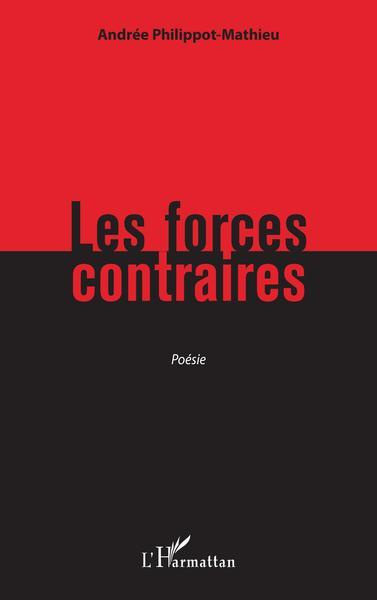 Emprunter Les forces contraires livre