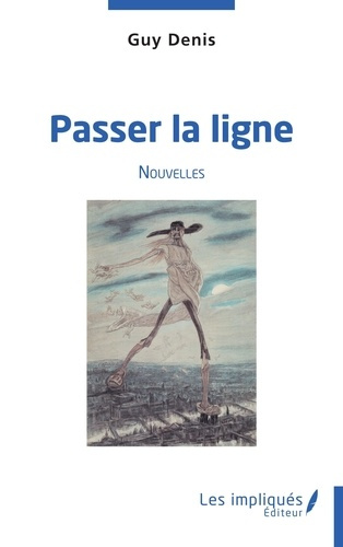 Emprunter Passer la ligne. Nouvelles livre