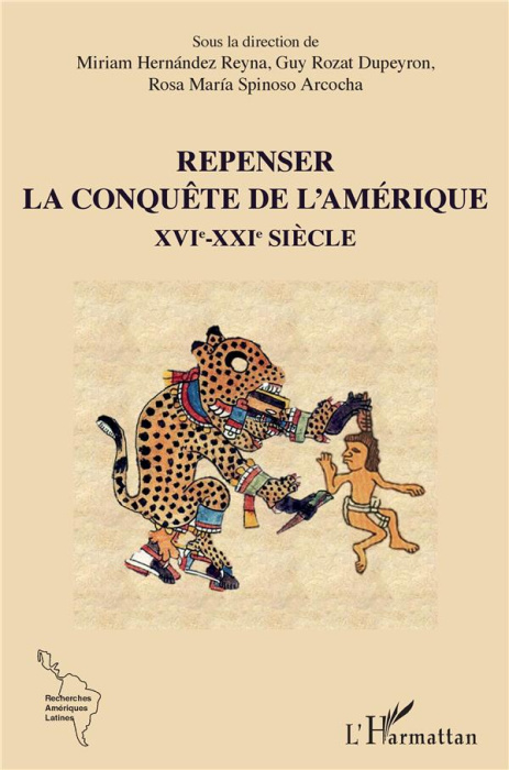 Emprunter Repenser la conquête de l'Amérique XVIe-XXIe siècle livre