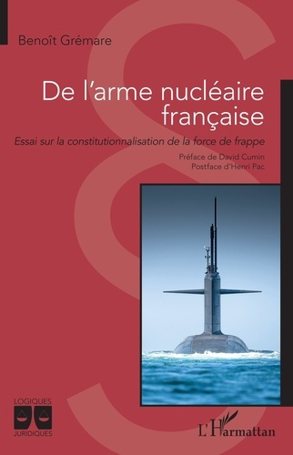 Emprunter De l'arme nucléaire française. Essai sur la constitutionnalisation de la force de frappe livre