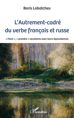 Emprunter L'Autrement-cadré du verbe français et russe.