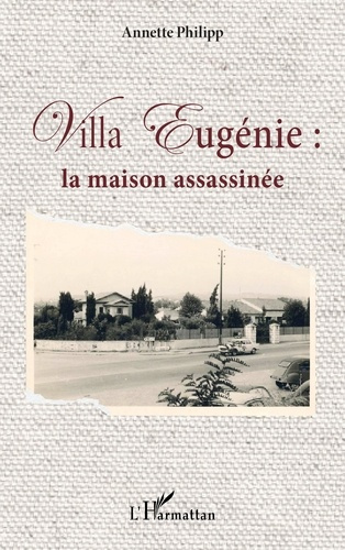 Emprunter Villa Eugénie : la maison assassinée livre