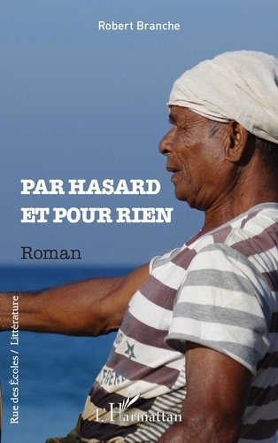 Emprunter Par hasard et pour rien livre