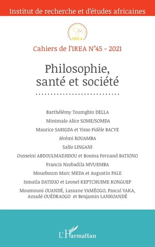 Emprunter Cahiers de l'IREA N° 45/2021 : Philosophie, santé et société livre