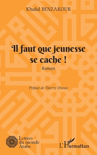 Emprunter Il faut que jeunesse se cache ! livre