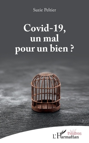 Emprunter Covid-19, un mal pour un bien ? livre