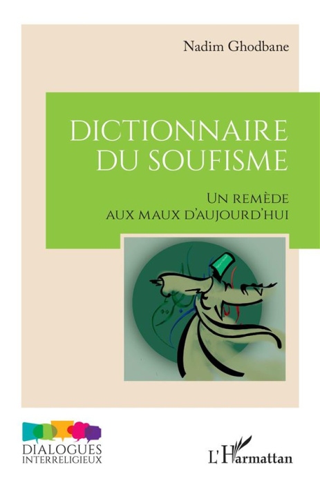 Emprunter Dictionnaire du soufisme. Un remède aux maux d'aujourd'hui livre