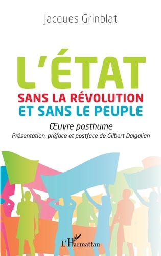 Emprunter L'Etat sans la Révolution et sans le peuple. Oeuvre posthume livre