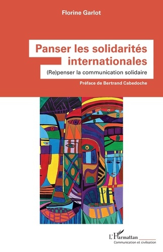 Emprunter Panser les solidarités internationales. (Re)penser la communication solidaire livre