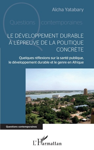 Emprunter Le développement durable à l'épreuve de la politique concrète. Quelques réflexions sur la santé publ livre
