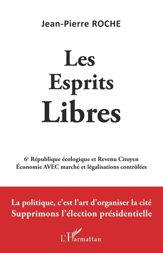 Emprunter Les Esprits Libres. 6e République écologique et revenu citoyen livre